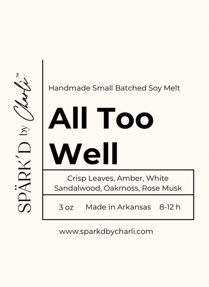All Too Well Soy Wax Melt